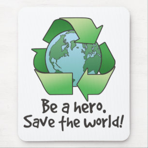Seien Sie ein Held, recyceln Sie Mousepad