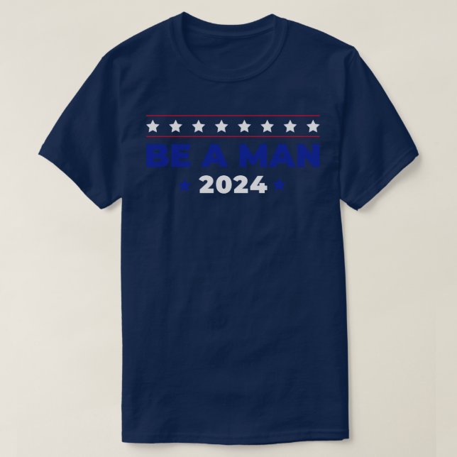 Seien Sie ein Mann 2024 1 T-Shirt (Design vorne)