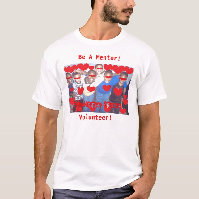 Seien Sie ein Mentor für bedrohte Art T-Shirt (Vorderseite)