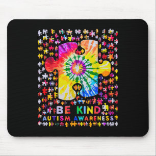 Seien Sie ein nettes Rätsel Gefärbte Krawatte Auti Mousepad