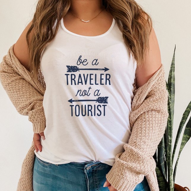 Seien Sie ein Reisender und kein Tourist-Typografy Tank Top (Von Creator hochgeladen)