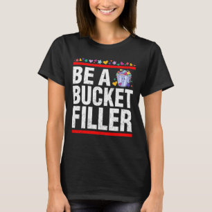 Seien Sie ein T - Shirt mit einer Schaufelfülle
