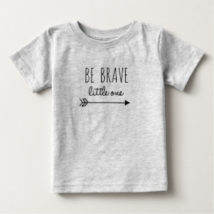 Seien Sie ein tapferes kleines T-Shirt