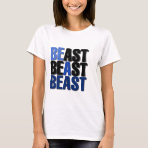 Seien Sie ein Tier T-Shirt