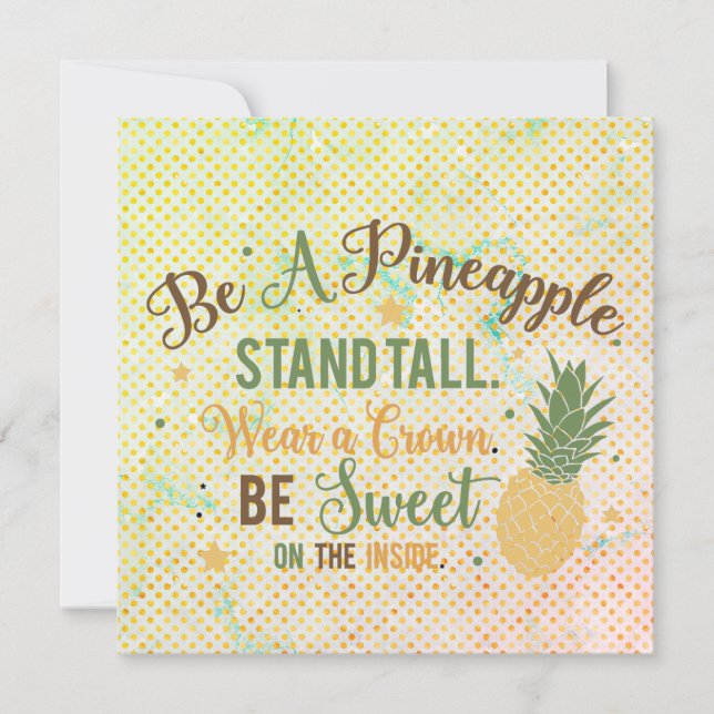 Seien Sie eine Ananas Inspiration Zitat Grußkarte (Vorderseite)