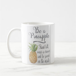 "Seien Sie eine Ananas-" - klassische weiße Tasse