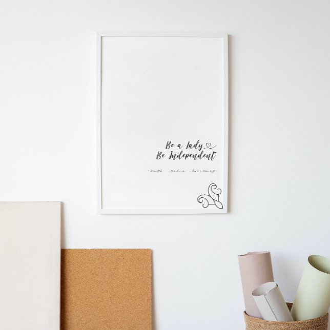 Seien Sie eine Frau, die ein unabhängiges feminist Poster (Von Creator hochgeladen)