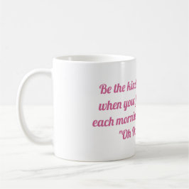 Seien Sie eine Frau Kaffeetasse