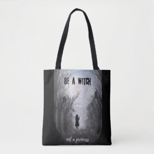 Seien Sie eine Hexe, keine Prinzessin-Girls-Power Tasche