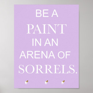 Seien Sie eine Malerei in einer Arena von Sorrels  Poster
