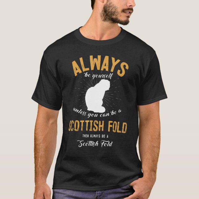 Seien Sie eine schottische Falte T-Shirt (Vorderseite)
