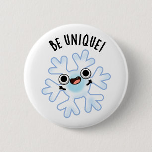 Seien Sie einzigartig Funny Snowflake Pub Button