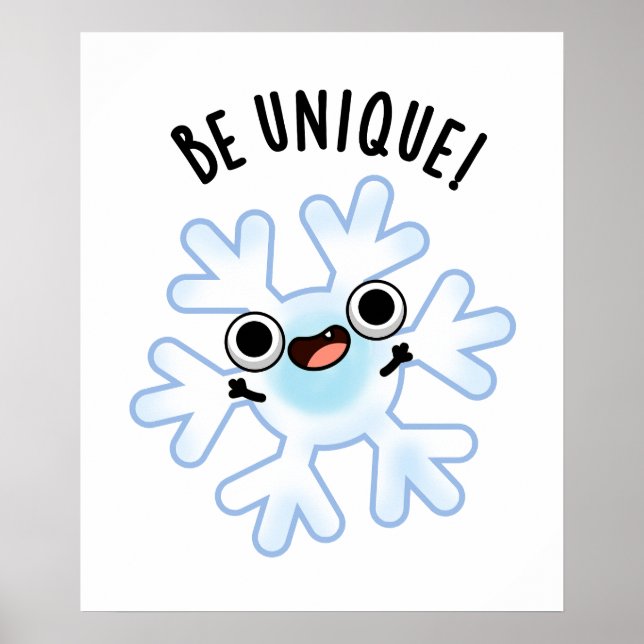 Seien Sie einzigartig Funny Snowflake Pub Poster (Vorne)