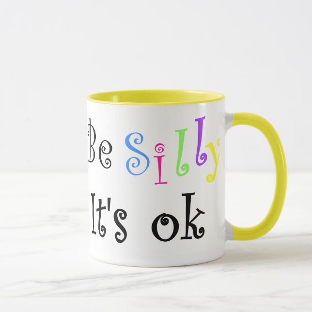 Seien Sie es ist OkayTasse albern Tasse (Rechts)