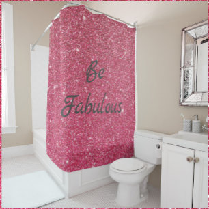 Seien Sie fabelhaft Rose Rosa Glitzer Duschvorhang
