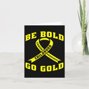 Seien Sie fett Go Gold Kinder Krebs Gelbe Schleife Karte