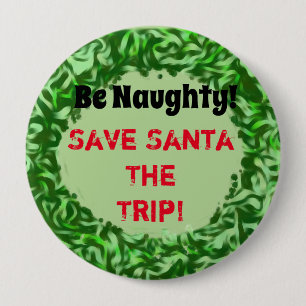 "Seien Sie frecher" Knopf Button