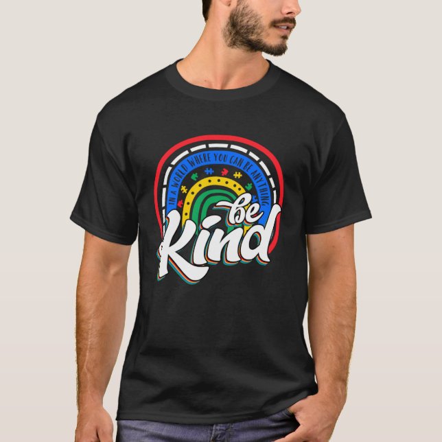 Seien Sie freundlich Autismus Awareness Rainbow Wä T-Shirt (Vorderseite)