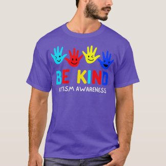Seien Sie freundlich Autismus Bewusstsein 1 T-Shirt