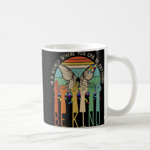 Seien Sie freundlich Autismus Bewusstsein ASL Mama Kaffeetasse