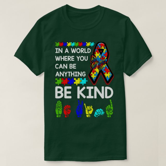 Seien Sie freundlich Autismus Bewusstsein ASL Mama T-Shirt (Design vorne)