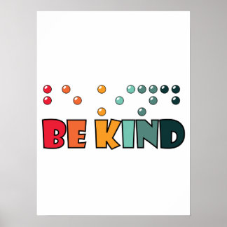 Seien Sie freundlich Braille-Literatur Blindheit B Poster