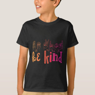Seien Sie freundlich, das Shirt "Gebärdensprache"