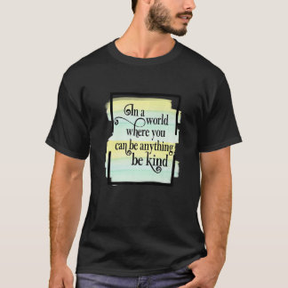 Seien Sie freundlich Décor Thema T-Shirt