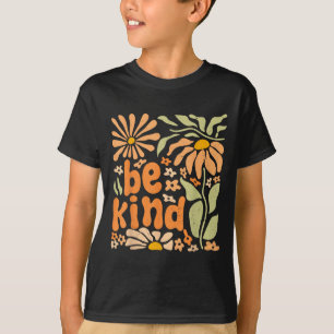 Seien Sie freundlich floral positives Zitat Boho B T-Shirt