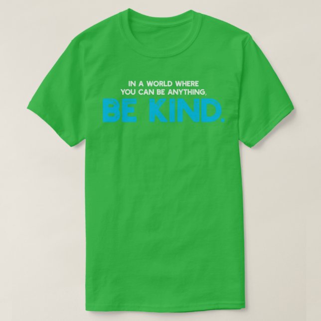 Seien Sie freundlich gegen Mobbing T-Shirt (Design vorne)