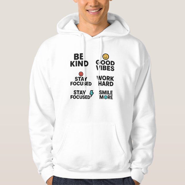 Seien Sie freundlich, gut, arbeiten Sie hart - Mot Hoodie (Vorderseite)