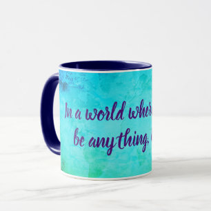 Seien Sie freundlich inspirierendes Zitat blau grü Tasse