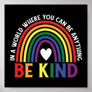 Seien Sie freundlich LGBTQ Pride Rainbow Poster