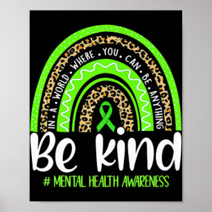 Seien Sie freundlich Mental Health Awareness Leopa Poster