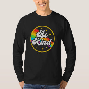 Seien Sie freundlich Rainbow Gay Gbt Pride Allily  T-Shirt