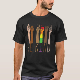 Seien Sie freundlich signierte Sprache Rainbow Col T-Shirt