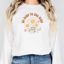 Seien Sie freundlich Sweatshirt Retro Good Vibes P