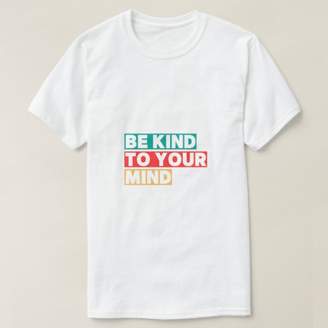 Seien Sie freundlich" T - Shirt (Design vorne)