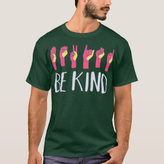 Seien Sie freundlich und sprechen Sie als Sprachle T-Shirt