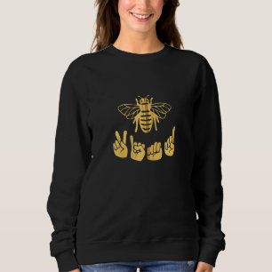 Seien Sie freundlich und sprechen Sie LehrerInnen  Sweatshirt