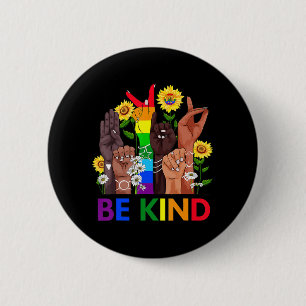 Seien Sie freundlich und sprechen Sie LGBTQ Gay Le Button