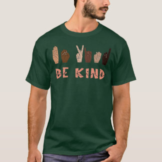 Seien Sie freundlich und sprechen Sie T-Shirt