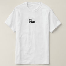 Seien Sie freundlich Unisex-T-Shirt