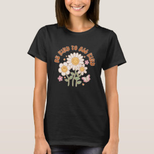 Seien Sie freundlich zu allen Seiten ist eine Vint T-Shirt