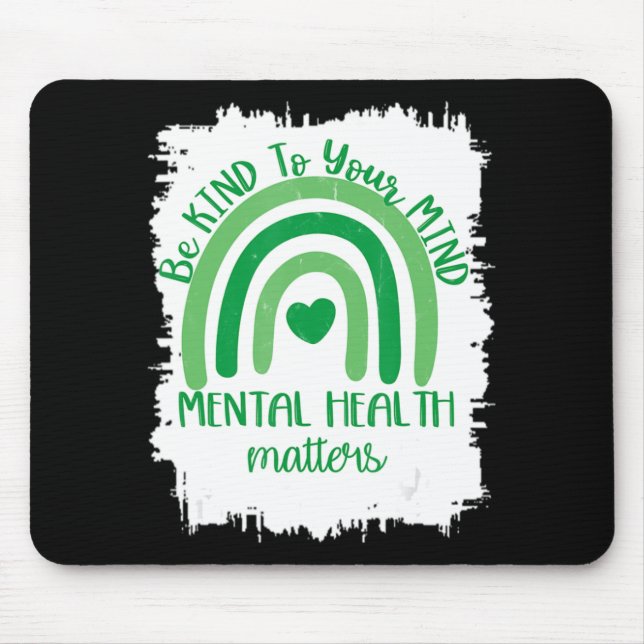Seien Sie freundlich zu denken, psychische Gesundh Mousepad (Vorne)