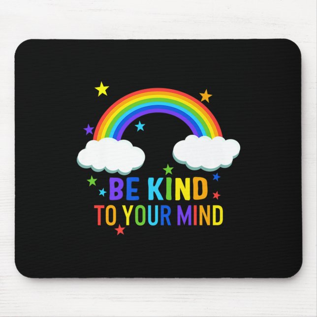 Seien Sie freundlich zu Ihrem Geist Krieger Regenb Mousepad (Vorne)