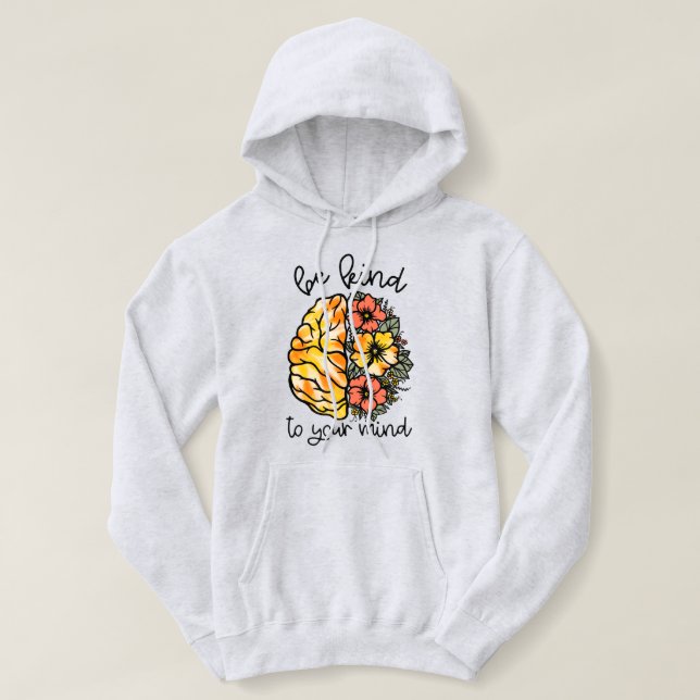 Seien Sie freundlich zu Ihren Vorstellungen von Au Hoodie (Design vorne)
