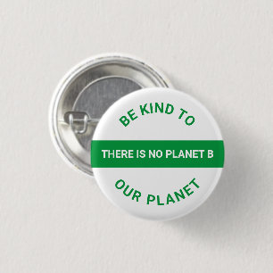Seien Sie freundlich zu unserem Planeten, grüner Button