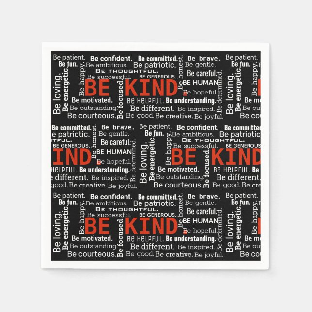 Seien Sie freundlicher Inspirationstext auf schwar Serviette (Vorderseite)