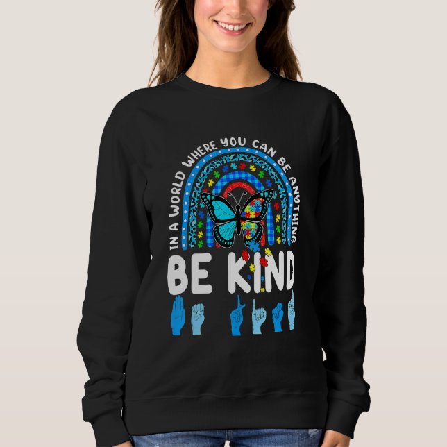 Seien Sie freundlicher Rainbow Kindness Blue Autis Sweatshirt (Vorderseite)